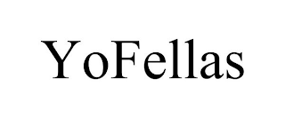 YOFELLAS