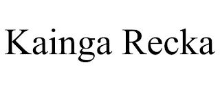 KAINGA RECKA