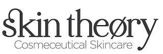 SKIN THEORY COSMECEUTICAL SKINCARE