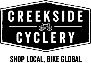 CREEKSIDE CYCLERY SHOP LOCAL, BIKE GLOBAL