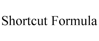 SHORTCUT FORMULA