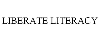 LIBERATE LITERACY