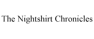 THE NIGHTSHIRT CHRONICLES