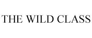 THE WILD CLASS