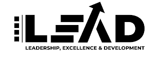 LEAD LEADERSHIP, EXCELLENCE & DEVELOPMENT