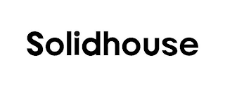 SOLIDHOUSE