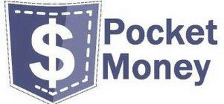 $ POCKET MONEY