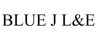 BLUE J L&E