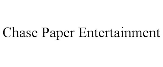 CHASE PAPER ENTERTAINMENT
