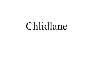 CHLIDLANE