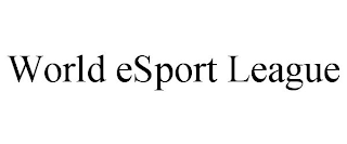 WORLD ESPORT LEAGUE