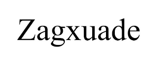 ZAGXUADE