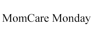 MOMCARE MONDAY