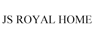 JS ROYAL HOME