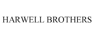 HARWELL BROTHERS