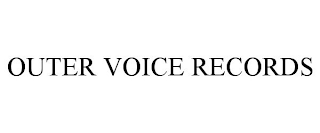 OUTER VOICE RECORDS