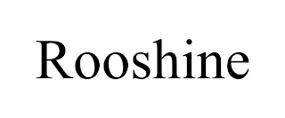 ROOSHINE