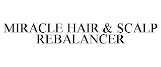 MIRACLE HAIR & SCALP REBALANCER