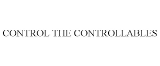 CONTROL THE CONTROLLABLES