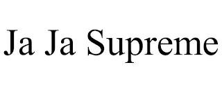 JA JA SUPREME