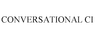 CONVERSATIONAL CI