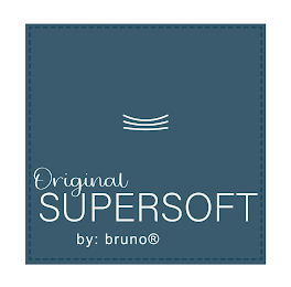 ORIGINAL SUPERSOFT BY: BRUNO