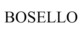 BOSELLO