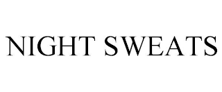 NIGHT SWEATS