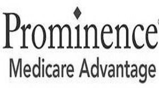 PROMINENCE MEDICARE ADVANTAGE