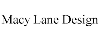 MACY LANE DESIGN