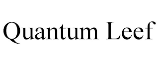 QUANTUM LEEF