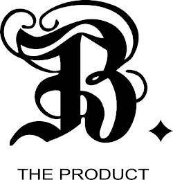 B THE PRODUCT