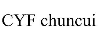 CYF CHUNCUI