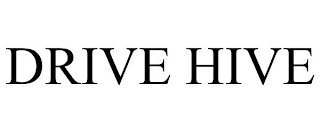 DRIVE HIVE