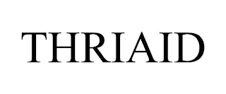 THRIAID