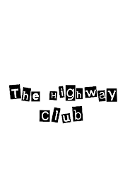 THE HIGHWAY CLUB