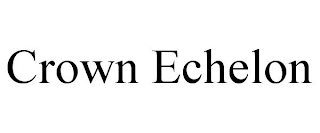CROWN ECHELON