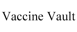 VACCINE VAULT