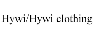 HYWI/HYWI CLOTHING