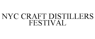 NYC CRAFT DISTILLERS FESTIVAL