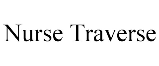 NURSE TRAVERSE