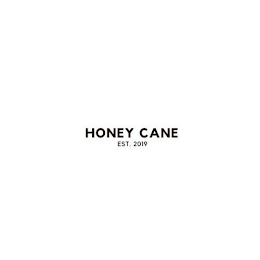 HONEY CANE EST. 2019