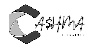 CA$HMA SIGNATURE