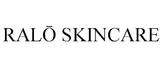 RALO SKINCARE