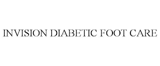 INVISION DIABETIC FOOT CARE