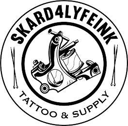 SKARD4LYFEINK TATTOO & SUPPLY