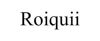 ROIQUII