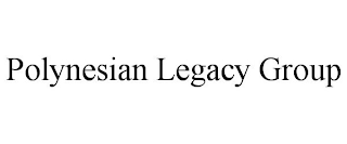 POLYNESIAN LEGACY GROUP