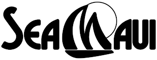 SEA MAUI