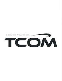 ELEVATED AWARENESS TCOM